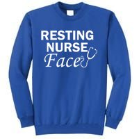 Nurse Funny Nursing Resting Nurse Face Cool Gift Tall Sweatshirt