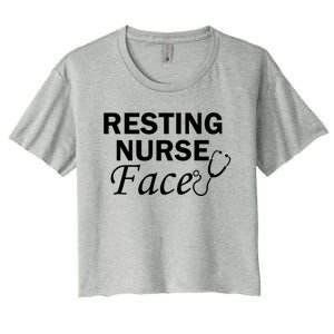 Nurse Funny Nursing Resting Nurse Face Cool Gift Women's Crop Top Tee