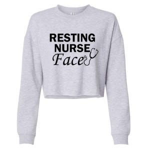 Nurse Funny Nursing Resting Nurse Face Cool Gift Cropped Pullover Crew