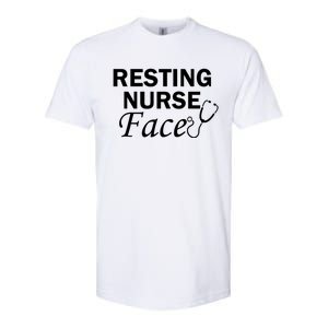 Nurse Funny Nursing Resting Nurse Face Cool Gift Softstyle CVC T-Shirt