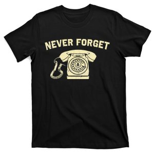 Never Forget Old Corded Telephone with Rotary Dial 50s 60s T-Shirt