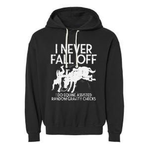 Never Fall Off Horse Funny Horseback Riding Equestrian Gift Garment-Dyed Fleece Hoodie