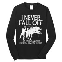 Never Fall Off Horse Funny Horseback Riding Equestrian Gift Long Sleeve Shirt