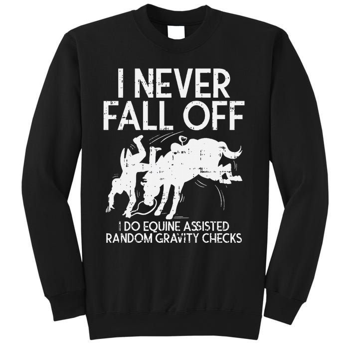 Never Fall Off Horse Funny Horseback Riding Equestrian Gift Sweatshirt