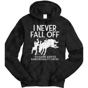 Never Fall Off Horse Funny Horseback Riding Equestrian Gift Tie Dye Hoodie