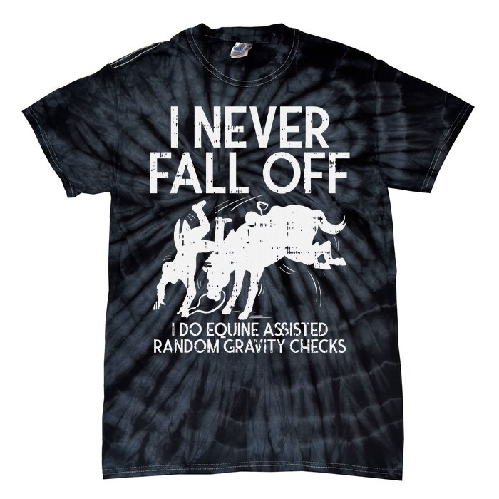 Never Fall Off Horse Funny Horseback Riding Equestrian Gift Tie-Dye T-Shirt