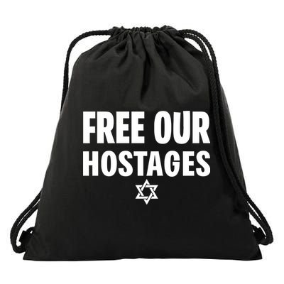Neveragainlive1 Free Our Hostages Israel Drawstring Bag