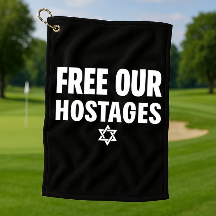 Neveragainlive1 Free Our Hostages Israel Golf Towel