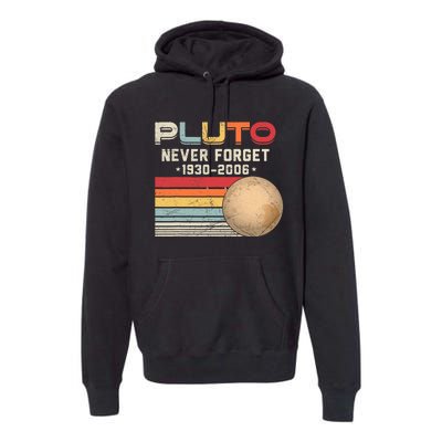 Never Forget Pluto Astronomy Space Science Retro Vintage Pluto 1930 2006 Premium Hoodie