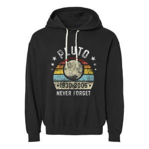 Never Forget Pluto Funny Science Retro Space Garment-Dyed Fleece Hoodie