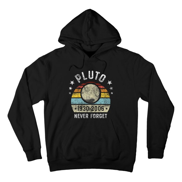 Never Forget Pluto Funny Science Retro Space Hoodie