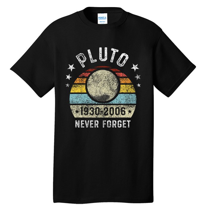 Never Forget Pluto Funny Science Retro Space Tall T-Shirt