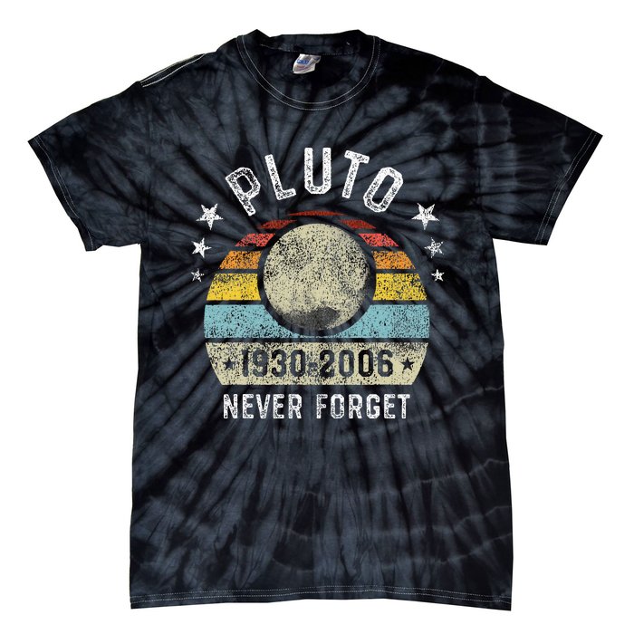 Never Forget Pluto Funny Science Retro Space Tie-Dye T-Shirt