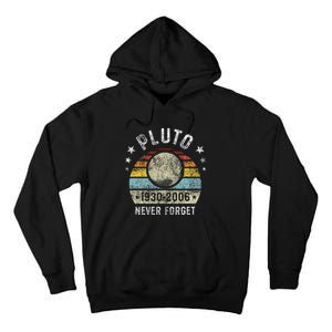 Never Forget Pluto Funny Science Retro Space Tall Hoodie