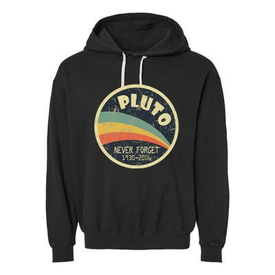 Never Forget Planet Pluto Vintage Retro Space Garment-Dyed Fleece Hoodie