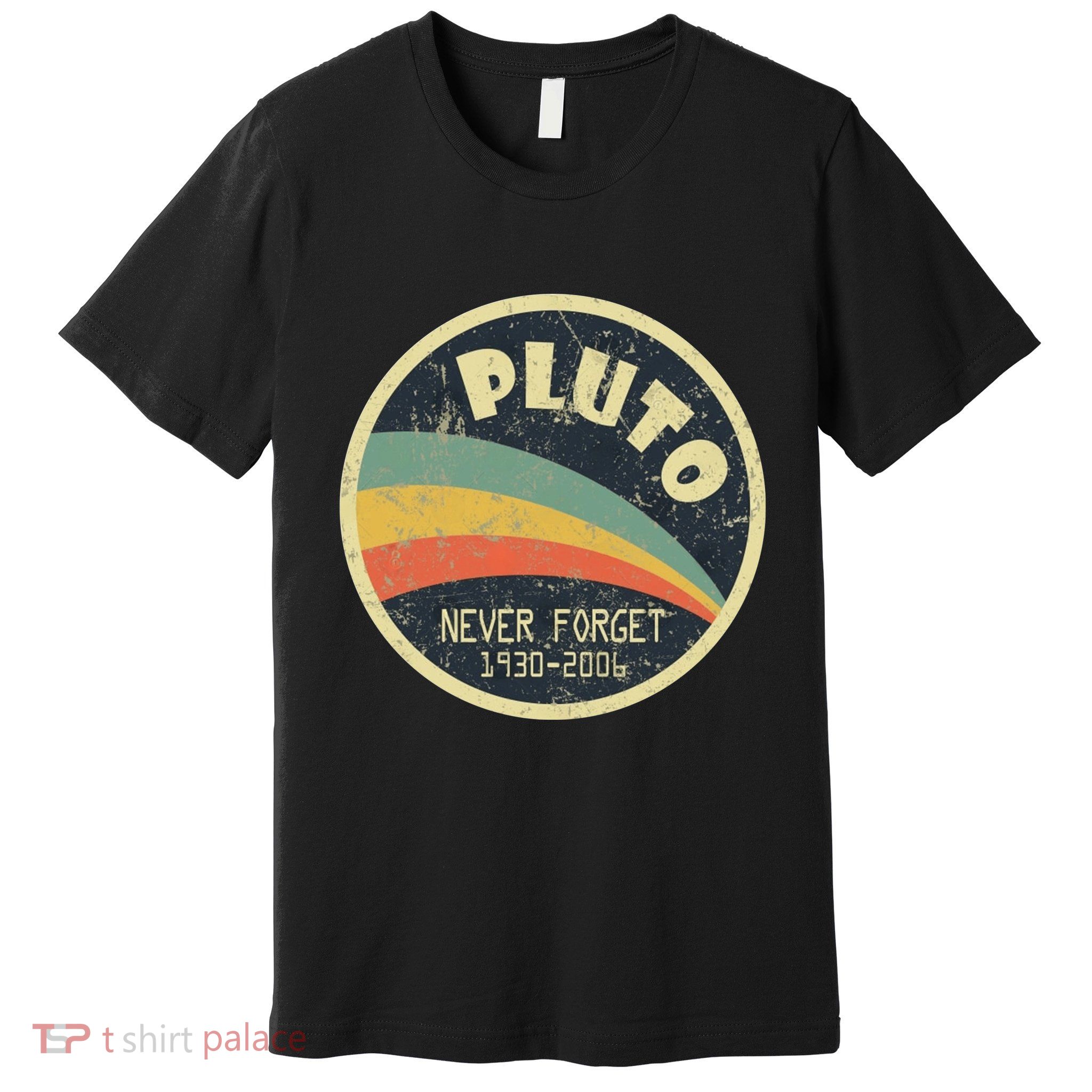 Never Forget Planet Pluto Vintage Retro Space Premium T-Shirt