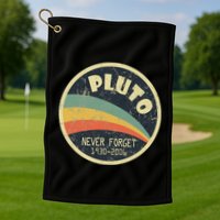 Never Forget Planet Pluto Vintage Retro Space Golf Towel