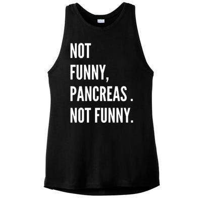 Not Funny Pancreas Not Funny Ladies PosiCharge Tri-Blend Wicking Tank