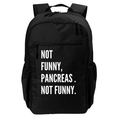 Not Funny Pancreas Not Funny Backpack