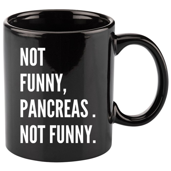 Not Funny Pancreas Not Funny 11oz C Handle Ceramic Mug