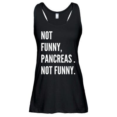 Not Funny Pancreas Not Funny Ladies Essential Flowy Tank