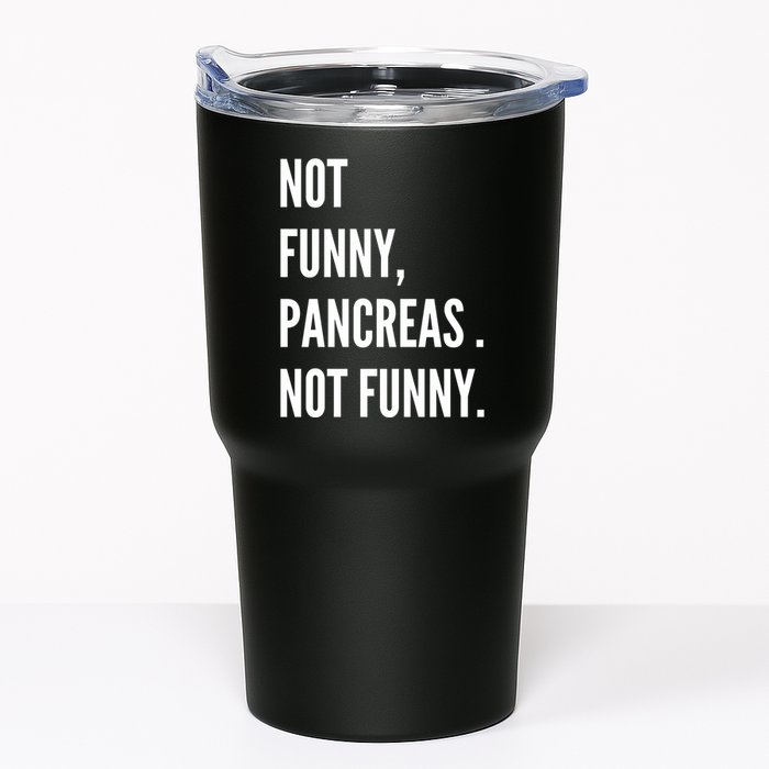 Not Funny Pancreas Not Funny Tumbler