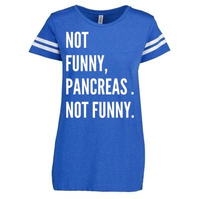 Not Funny Pancreas Not Funny Enza Ladies Jersey Football T-Shirt