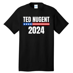 Nugent For President 2024 Tall T-Shirt