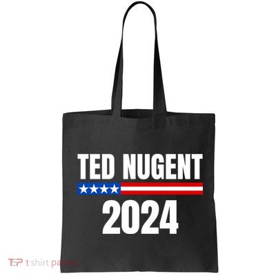 Nugent For President 2024 Bag