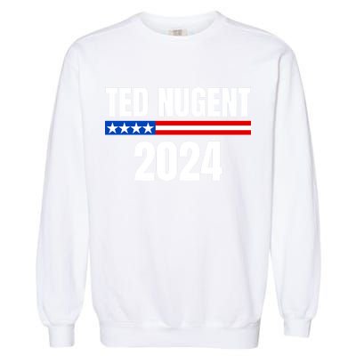 Nugent For President 2024 Garment-Dyed Sweatshirt