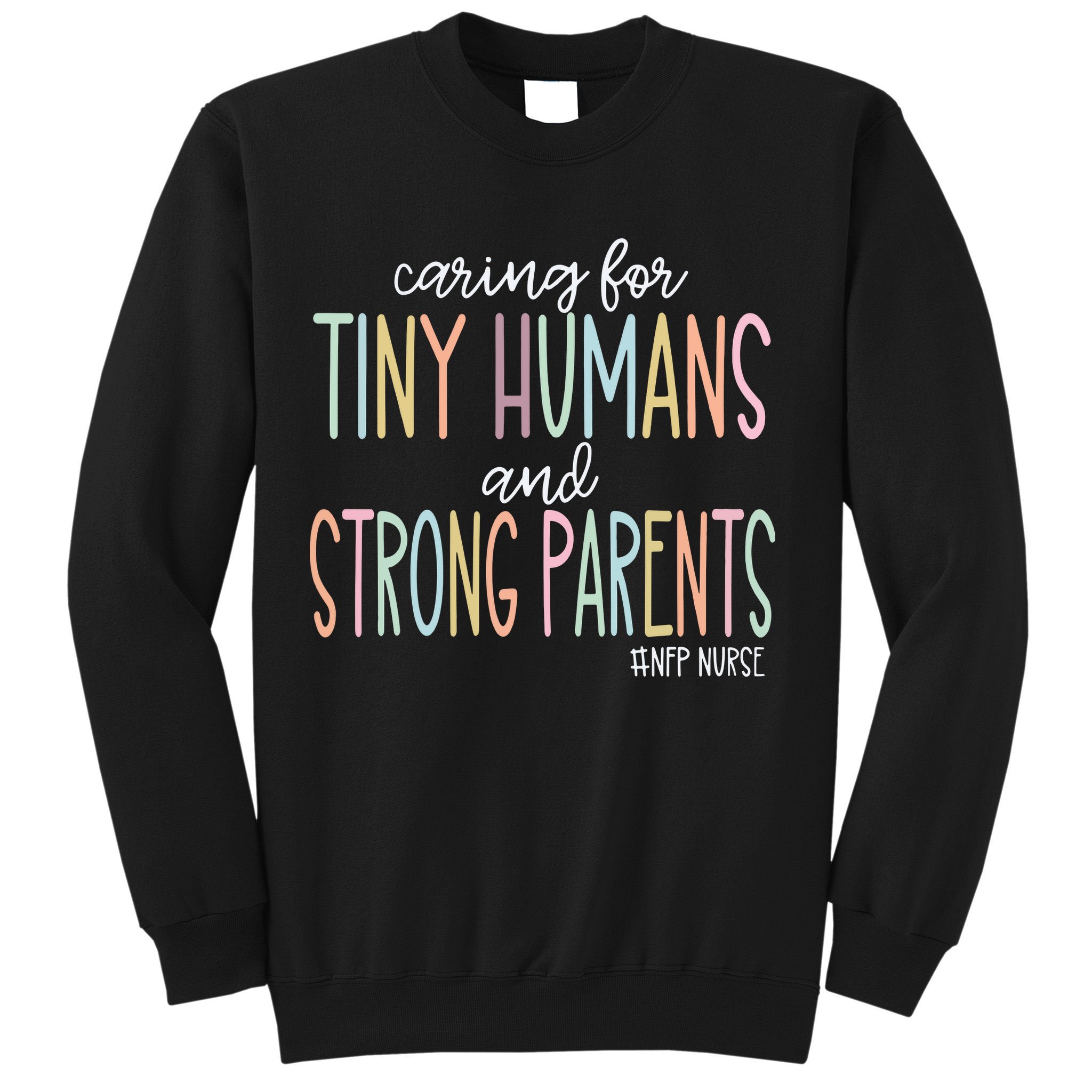 Nurse Family Partnership Nfp Nurse Sweatshirt