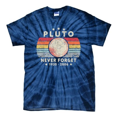 Never Forget Pluto Shirt. Retro Style Funny Space, Science Tie-Dye T-Shirt