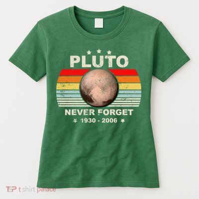 Never Forget Pluto Womens T-Shirt