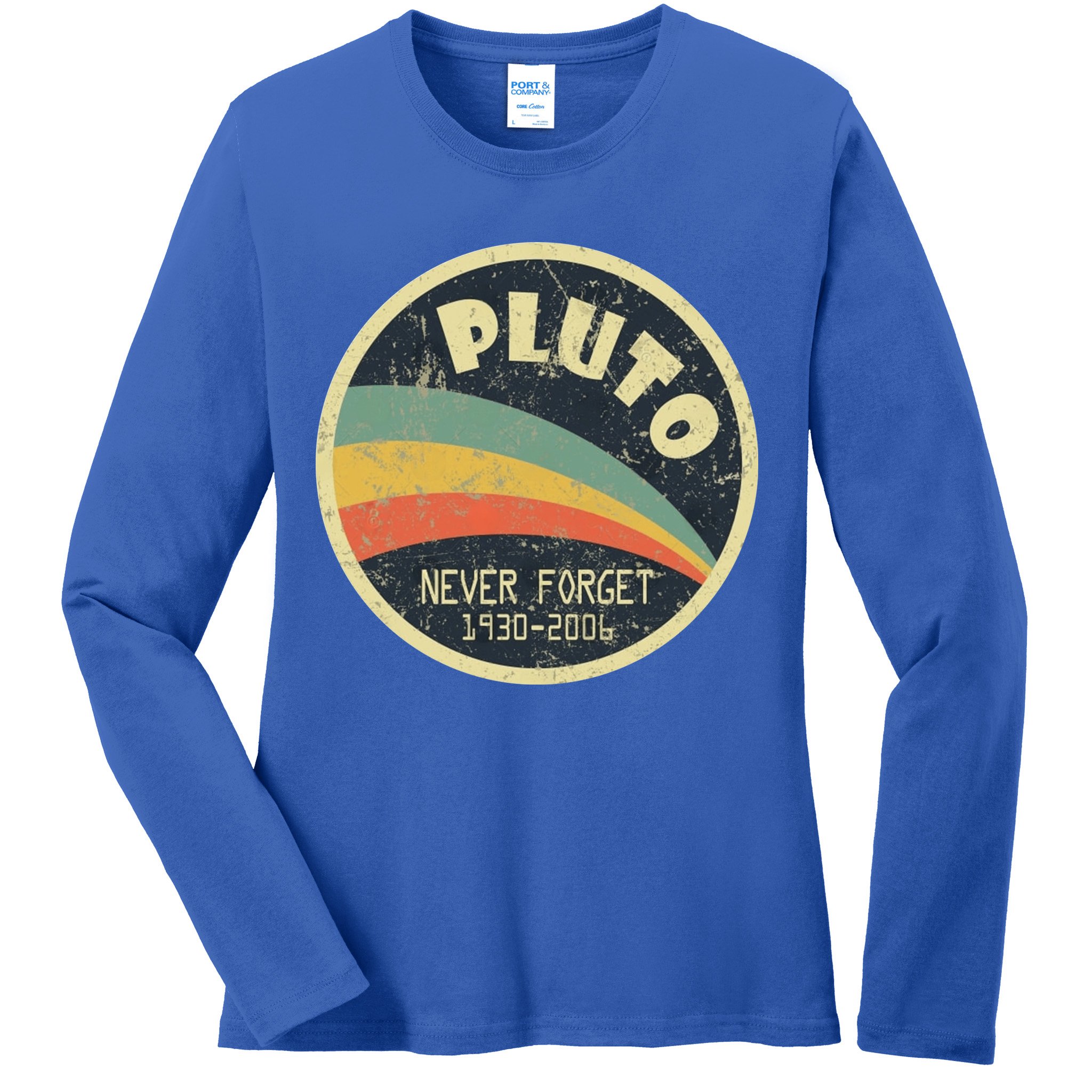 Never Forget Planet Pluto Retro Vintage Ladies Long Sleeve Shirt