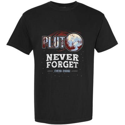 Never Forget Pluto Funny Space Planet Astronomer Garment-Dyed Heavyweight T-Shirt