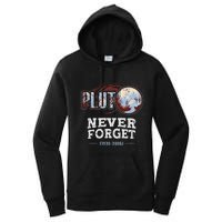 Never Forget Pluto Funny Space Planet Astronomer Women's Pullover Hoodie