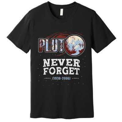 Never Forget Pluto Funny Space Planet Astronomer Premium T-Shirt