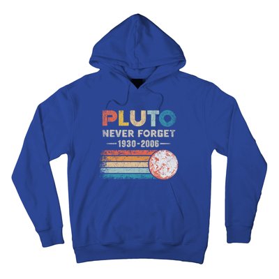 Never Forget Pluto Gift Retro Style Funny Space Science Great Gift Hoodie