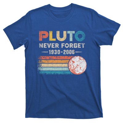 Never Forget Pluto Gift Retro Style Funny Space Science Great Gift T-Shirt