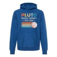 Never Forget Pluto Gift Retro Style Funny Space Science Great Gift Premium Hoodie