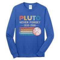 Never Forget Pluto Gift Retro Style Funny Space Science Great Gift Tall Long Sleeve T-Shirt