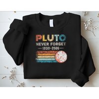 Never Forget Pluto Vintage Retro Funny Space Science Sweatshirt