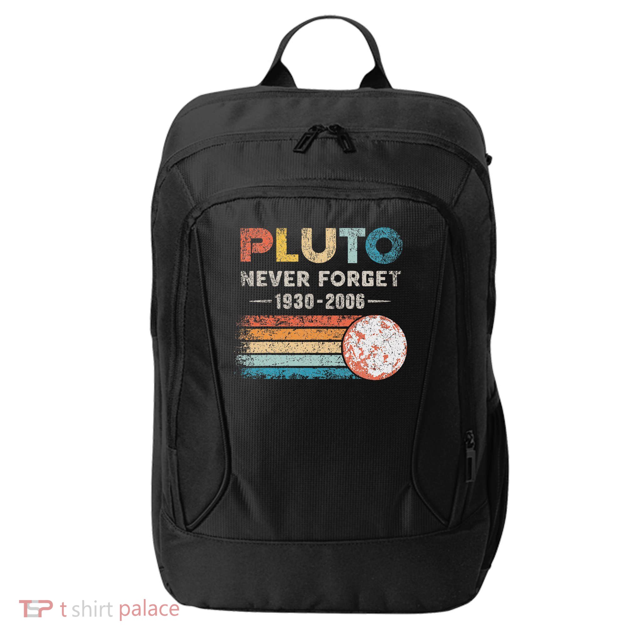 Never Forget Pluto Vintage Retro Funny Space Science City Backpack