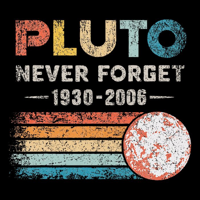Never Forget Pluto Vintage Retro Funny Space Science Toddler T-Shirt