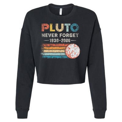 Never Forget Pluto Vintage Retro Funny Space Science Cropped Pullover Crew