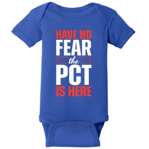 No Fear Pct Patient Care Technician Medical Tech Cool Gift Baby Bodysuit