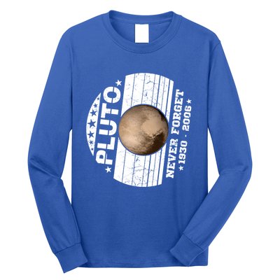 Never Forget Pluto Gift Funny Astronomy Planet Graphic Cool Gift Long Sleeve Shirt