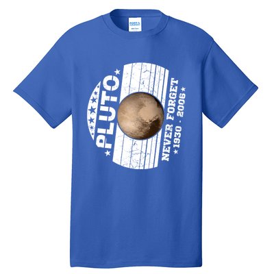 Never Forget Pluto Gift Funny Astronomy Planet Graphic Cool Gift Tall T-Shirt