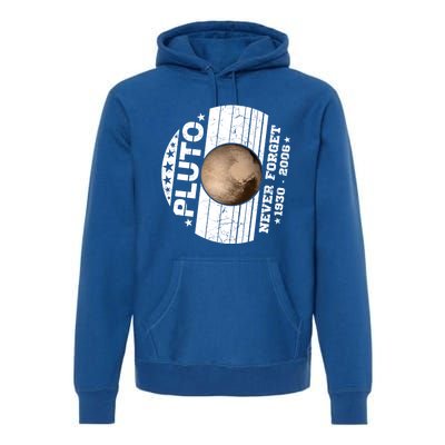 Never Forget Pluto Gift Funny Astronomy Planet Graphic Cool Gift Premium Hoodie