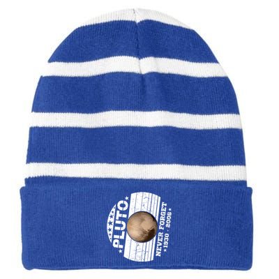 Never Forget Pluto Gift Funny Astronomy Planet Graphic Cool Gift Striped Beanie with Solid Band